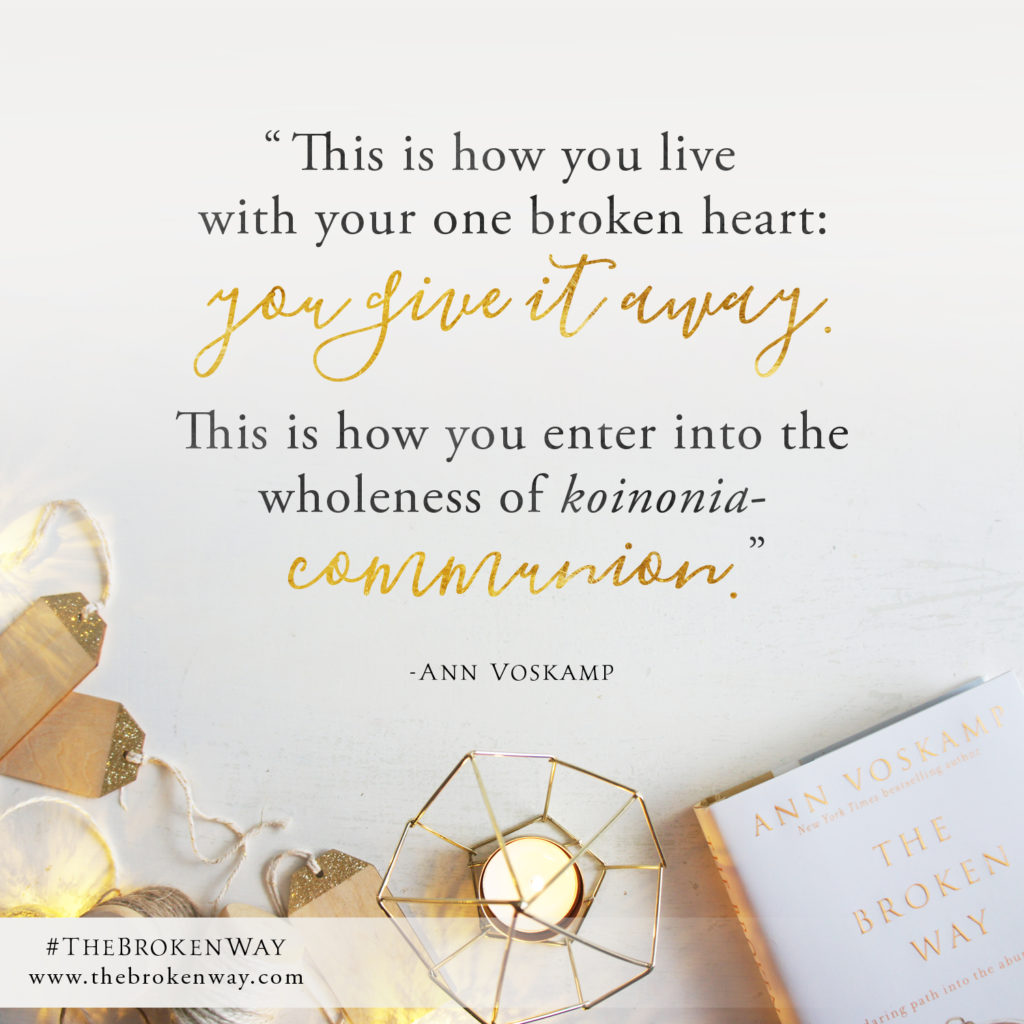 thebrokenway_thisishow Ann Voskamp 'The Broken Way' review