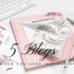 5 Blogs for When You Need Inspiration