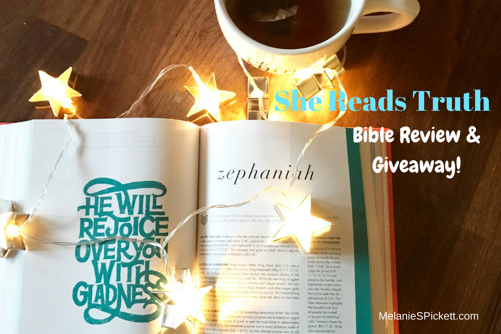 'She Reads Truth' Bible Review and Giveaway! Melanie S. Pickett